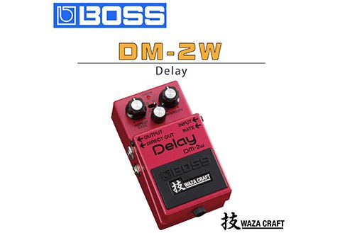 Boss DM-2W  技WazaCraft 延遲效果器