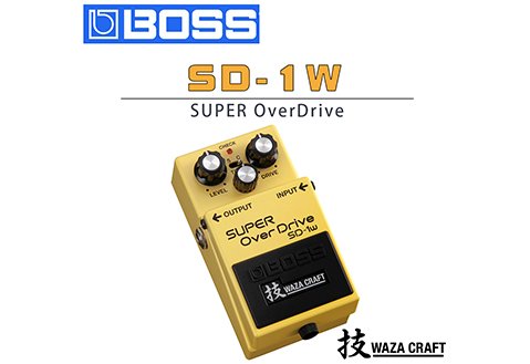 Boss SD-1W SUPER OverDrive WazaCraft 破音效果器