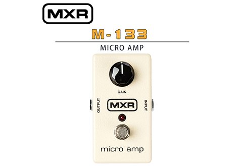 MXR M-133-Micro Amp 效果器